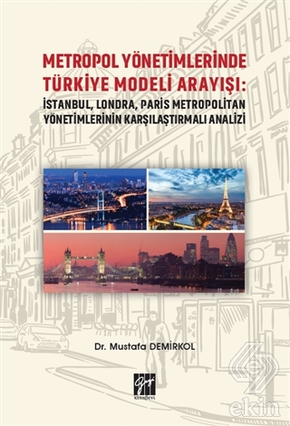 Metropol Yönetimlerinde Türkiye Modeli Arayışı: İs