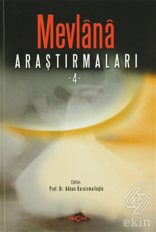 Mevlana Araştırmaları - 4
