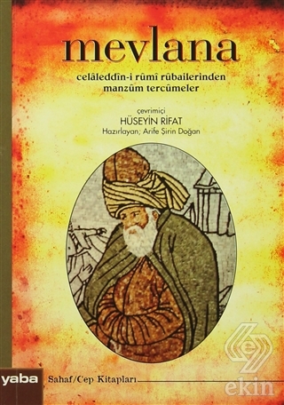 Mevlana Celaleddin-i Rumi Rubailerinden Manzum Ter