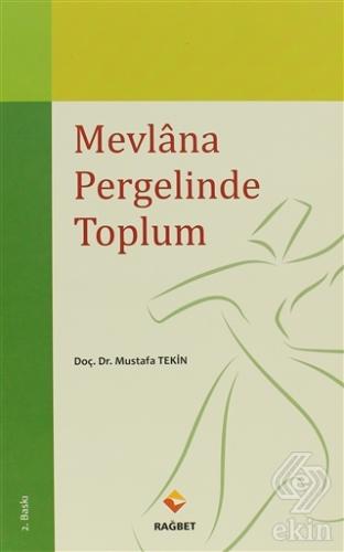 Mevlana Pergelinde Toplum
