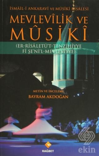 Mevlevilik ve Musiki - İsmail-i Ankaravi ve Musiki