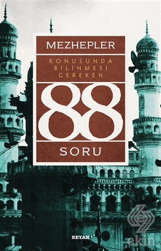 Mezhepler Konusunda Bilinmesi Gereken 88 Soru