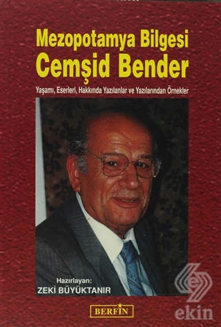 Mezopotamya Bilgesi Cemşid Bender