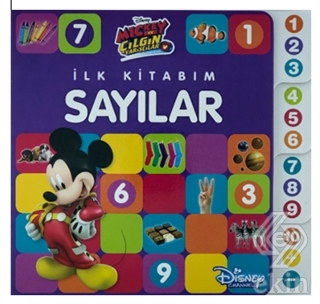 Mickey ve Çılgın Yarışçılar - İlk Kitabım Sayılar