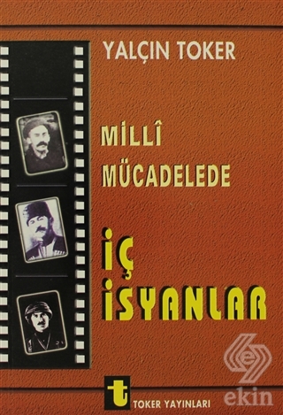 Milli Mücadelede İç İsyanlar ve Ermeni Olayları