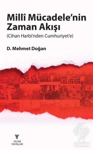Milli Mücadele\'nin Zaman Akışı