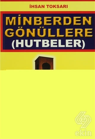 Minberden Gönüllere (Hutbeler) (Sohbet-022)