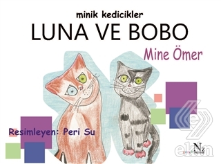 Minik Kedicikler Luna ve Bobo