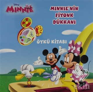 Minnie\'nin Fiyonk Dükkanı Öykü Kitabı