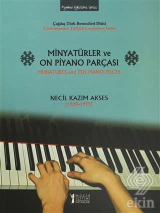 Minyatürler ve On Piyano Parçası / Miniatures and