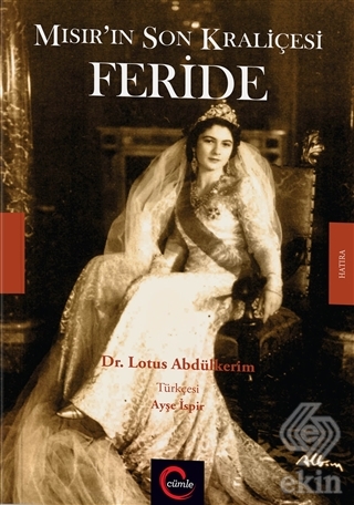 Mısır\'ın Son Kraliçesi Feride