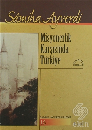 Misyonerlik Karşısında Türkiye
