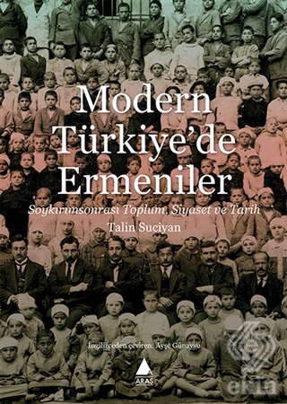 Modern Türkiye\'de Ermeniler