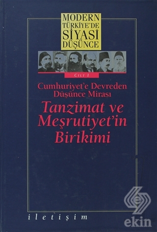 Modern Türkiye\'de Siyasi Düşünce Cilt 1 Cumhuriye