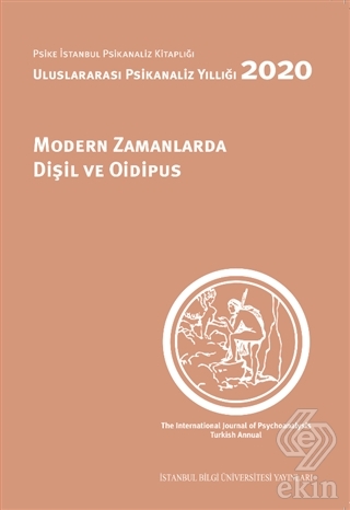 Modern Zamanlarda Dişil ve Oidipus
