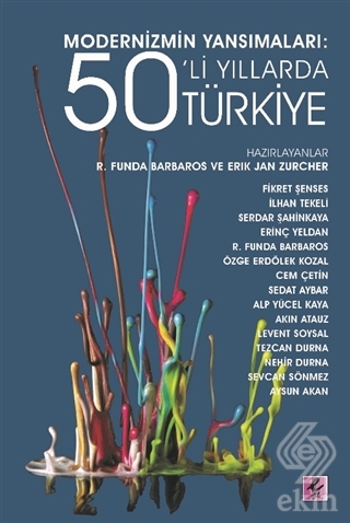 Modernizmin Yansımaları: 50\'li Yıllarda Türkiye