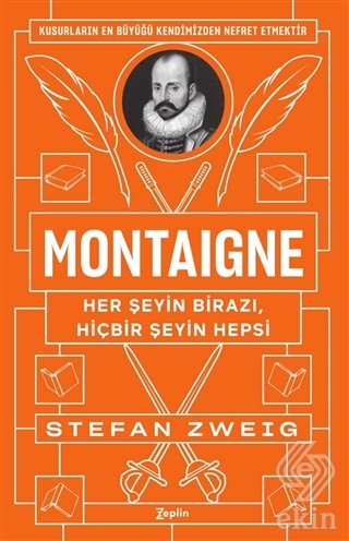 Montaigne: Her Şeyin Birazı, Hiçbir Şeyin Hepsi