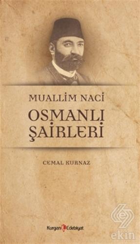 Muallim Naci Osmanli Şairleri