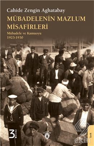 Mübadelenin Mazlum Misafirleri