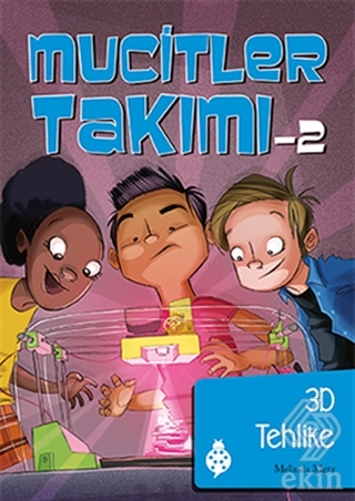 Mucitler Takımı 2: 3D Tehlike