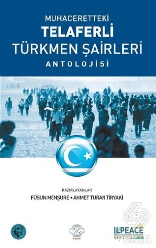 Muhaceretteki Telaferli Türkmen Şairleri Antolojis