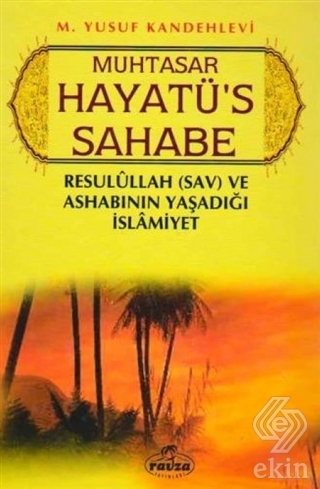 Muhtasar Hayatü\'s Sahabe (Ciltli, Şamua)