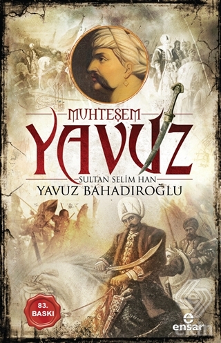 Muhteşem Yavuz Sultan Selim Han