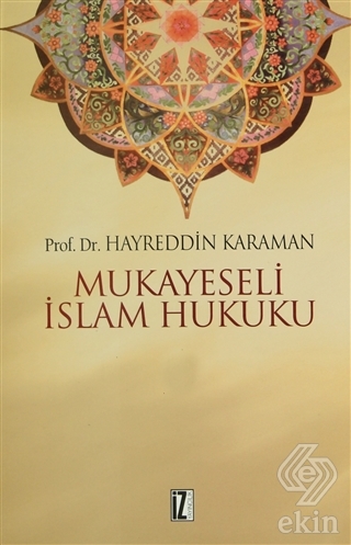 Mukayeseli İslam Hukuku (3 Kitap Takım)