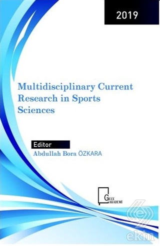 Multidisciplinary Current Research in Sports Scien