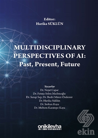 Multidisciplinary Perspectives of AI: Past, Presen