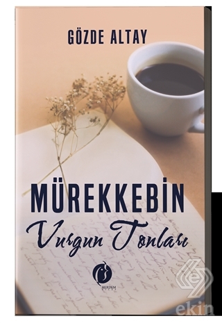 Mürekkebin Vurgun Tonları
