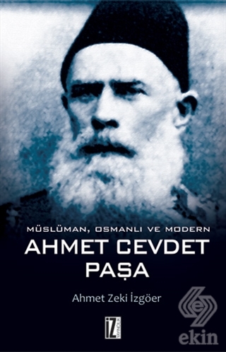 Müslüman Osmanlı ve Modern Ahmet Cevdet Paşa