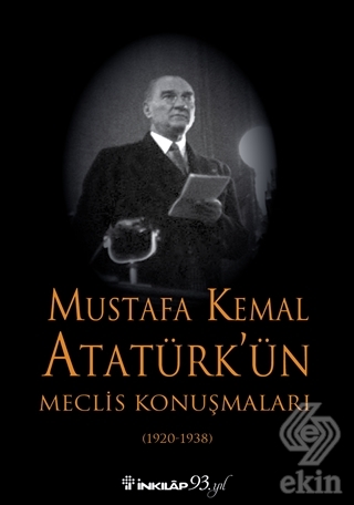 Mustafa Kemal Atatürk\'ün Meclis Konuşmaları (1920