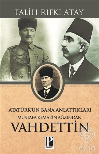 Atatürk\'ün Bana Anlattıkları - Mustafa Kemal\'in Ağ