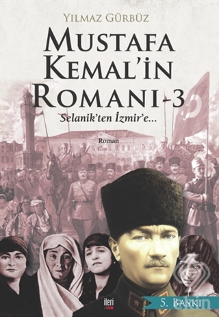 Mustafa Kemal\'in Romanı 3