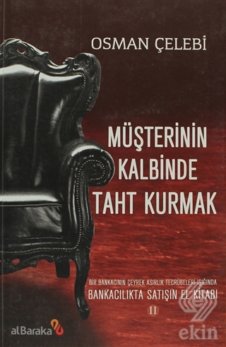 Müşterinin Kalbinde Taht Kurmak