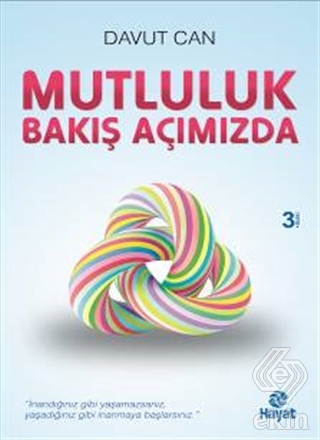 Mutluluk Bakış Açımızda