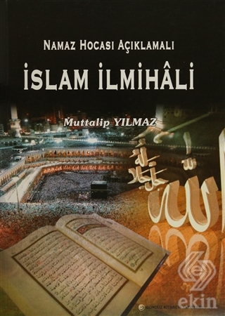Namaz Hocası Açıklamalı İslam İlmihali