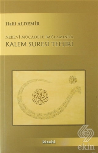 Nebevi Mücadele Bağlamında Kalem Suresi Tefsiri