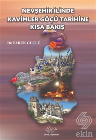 Nevşehir İlinde Kavimler Göçü Tarihine Kısa Bakış