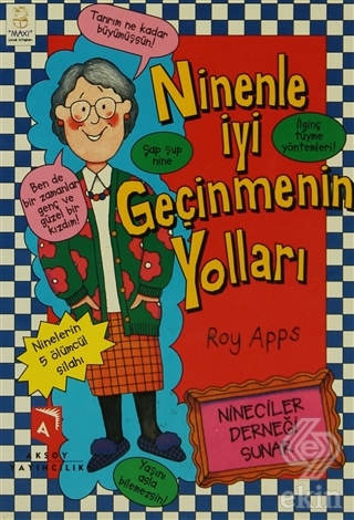 Ninenle İyi Geçinmenin Yolları