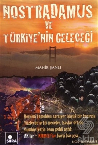Nostradamus ve Türkiye\'nin Geleceği