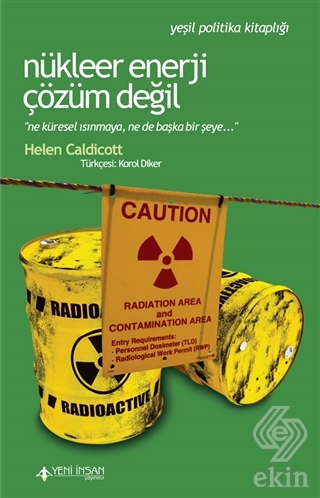 Nükleer Enerji Çözüm Değil