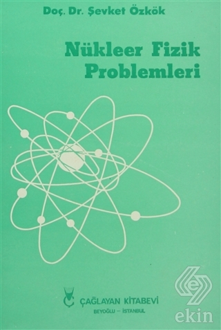 Nükleer Fizik Problemleri