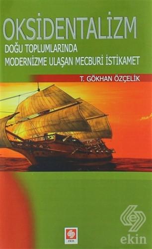 Oksidentalizm T.Gökhan Özçelik