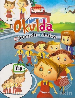 Okulda - Güvende Olalım