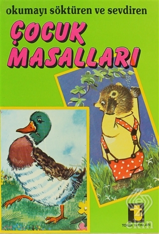 Okumayı Söktüren ve Sevdiren Çocuk Masalları