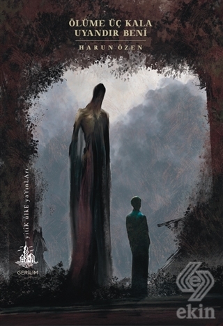 Ölüme Üç Kala Uyandır Beni