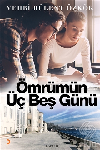 Ömrümün Üç Beş Günü