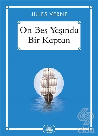 On Beş Yaşında Bir Kaptan